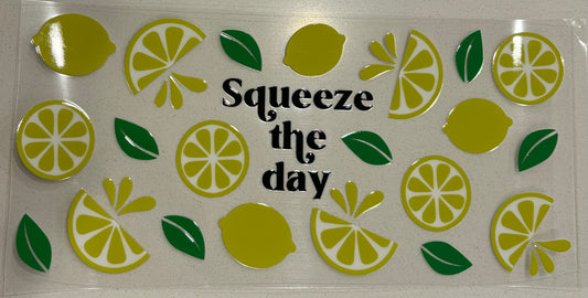 Squeeze the day